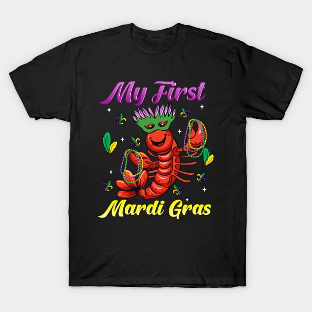 Mardi Gras Crawfish My First Mardi Gras Gift T-Shirt by Ramadangonim